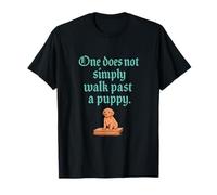 Funny Puppy Quote Dog Lover novelty Medieval Calligraphy T-Shirt