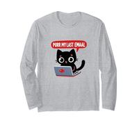 Funny Purr My Last Email Cat Laptop Work Design Long Sleeve T-Shirt