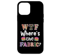 Funny Quilter Gift, WTF Where's the Fabric Hoarder 4 Case for iPhone 12 mini