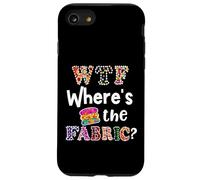 Funny Quilter Seamstress Gift, Where is the Fabric 3 Case for iPhone SE (2020) / 7/8