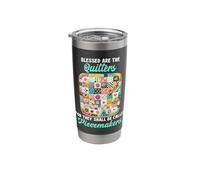 Funny Quilting Blessed are The Quilters Piecemakers Humor Stainless Steel Insulated Tumbler
