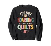 Funny Quilting Mom Sewing Quilter Crafting Sweatshirt