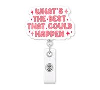 Funny Quote Badge Reel, What’s The Best That Could Happen Retractable ID Holder for Nurses, Office Workers & Healthcare Staff