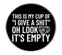 Funny Quote Brooch Pins - Round Alloy Badge with Bold Text “This Is My Cup of I Give a Sh*t, Oh Look It’s Empty”, Black and White Blouse Pins, Brooch Pins, Lapel Pin for Men and Women Casual Accessori