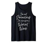 Funny Quote Joke I'm Not Swearing I'm Using My Workout Words Tank Top