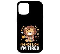 Funny Quote Lion I'm not lion I'm tired Humor Sleepy Case for iPhone 12/12 Pro
