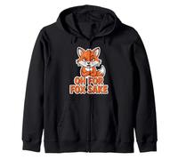 Funny Quote Oh for fox sake Humorous Animal Lover Zip Hoodie