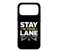 Funny Quote Road Trip Driving Mindset Stay In Your Lane Case for iPhone 17 Pro Max
