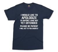 Funny Quote T-Shirt for Men - Men - XL - Navy - I Would Like to Apologise Joking Humour Tee for Laughs - Premium Cotton Birthday Gift Idea for Men