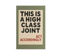 Funny Quotes Wall Art Retro High Class Joint Canvas Poster Neutral Cool Preppy Lettered Act Accordingly Picture Prints Green Wall Decor Aesthetic for Home Bedroom Dorm Unframe-style 24x36inch(60x90cm)