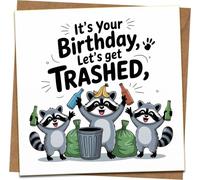 Funny Raccoon Birthday Card - Let’s Get Trashed - 145mm x 145mm Square Greeting Card with Kraft Envelope, Humorous Party Card for Him Her Friends Adults