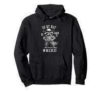 Funny Raccoon Cowboy Lover, On My Way To Make It Weird Pullover Hoodie