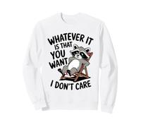 Funny Raccoon I Don't Care Joke Humour Sweatshirt
