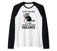 Funny Raccoon I Slept Like Crap Choose Violence Raglan Baseball Tee