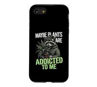 Funny Raccoon Meme Cute Maybe Plants Are Addicted To Me Case for iPhone SE (2020) / 7/8
