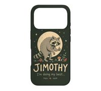 Funny Raccoon Quote Jimothy Im Doing My Best Case for iPhone 17 Pro