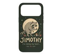 Funny Raccoon Quote Jimothy Im Doing My Best Case for iPhone 17 Pro Max
