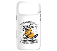 Funny Raccoon - Sarcastic - I've Survived Too Many Storms Case for iPhone 17 Pro Max
