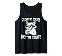 Funny Raccoon, Silence is Golden Duct Tape is Silver Tank Top