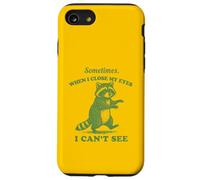 Funny Raccoon Sometimes Close My Eyes Cant See Vintage Case for iPhone SE (2020) / 7/8