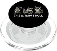 Funny Raccoon This Is How I Roll Animal Lover Boys Girls PopSockets PopGrip for MagSafe