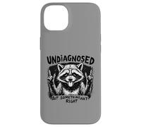 Funny Raccoon Undiagnosed But Something Ain't Right Case for iPhone 14 Plus