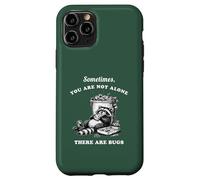 Funny Raccoon You Are Not Alone There Are Bugs Vintage Case for iPhone 11 Pro