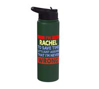 Funny Rachel is Never Wrong Rachel Name Stainless Steel Insulated Water Bottle