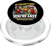 Funny Racing If You Ain't First You're Last Racing Pit Crew PopSockets PopGrip for MagSafe