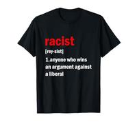 Funny Racist Definition T-Shirt