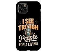 Funny Radiology I See Trough People For A Living Case for iPhone 11 Pro