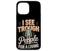 Funny Radiology I See Trough People For A Living Case for iPhone 13 Pro Max