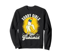 Funny Rainbow LGBT Gay Pride Sorry Girls I Like Bananas Sweatshirt