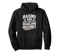 Funny Raising Kids Rebuilding Machines Millwright Repair Pullover Hoodie