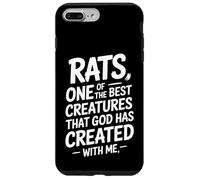 Funny Rats Saying One Creatures God Created Case for iPhone 7 Plus/8 Plus