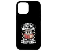 Funny Reading Addiction Saying Owl Book Lover Case for iPhone 12 Pro Max