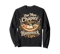 Funny Reading One More Chapter Before Hammock Tips Sweatshirt
