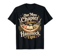 Funny Reading One More Chapter Before Hammock Tips T-Shirt