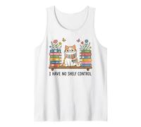Funny Reading Pun I Have No Shelf Control Cat Books Lover Tank Top