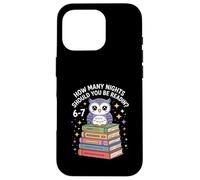 Funny Reading Saying How Many Nights Cute Owl Case for iPhone 16 Pro