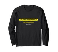 Funny reading text - You Will Read This Part First Long Sleeve T-Shirt