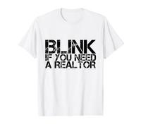 Funny Real Estate Agent Quote Blink If You Need A Realtor Value Graphic T-Shirt, Men, White, M