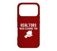 Funny Realtor Need Closure Real Estate Agent Humor Saying Case for iPhone 17 Pro