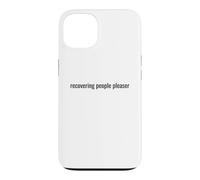Funny Recovering People Pleaser Self Care Case for iPhone 13