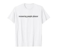 Funny Recovering People Pleaser Self Care Value Graphic T-Shirt, Men, White, L