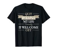 Funny Recovery Quit Pulling My Leg It Will Come Off Amputee T-Shirt