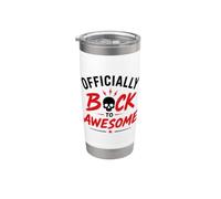Funny Recovey Positive Comeback Officially Back to Awesome Stainless Steel Insulated Tumbler