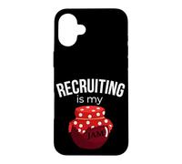Funny Recruitment Foodie Recruiting is my Jam. Recruiter Case for iPhone 16 Plus