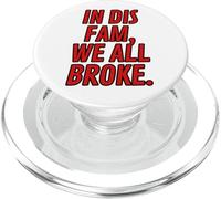 Funny Red Letter In Dis Fam We All Broke Matching Family PopSockets PopGrip for MagSafe