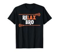 Funny RELAX BRO Joke Lax Lover Lacrosse Sticks Team Game T-Shirt